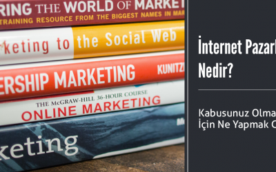 İnternet Pazarlama Nedir?
